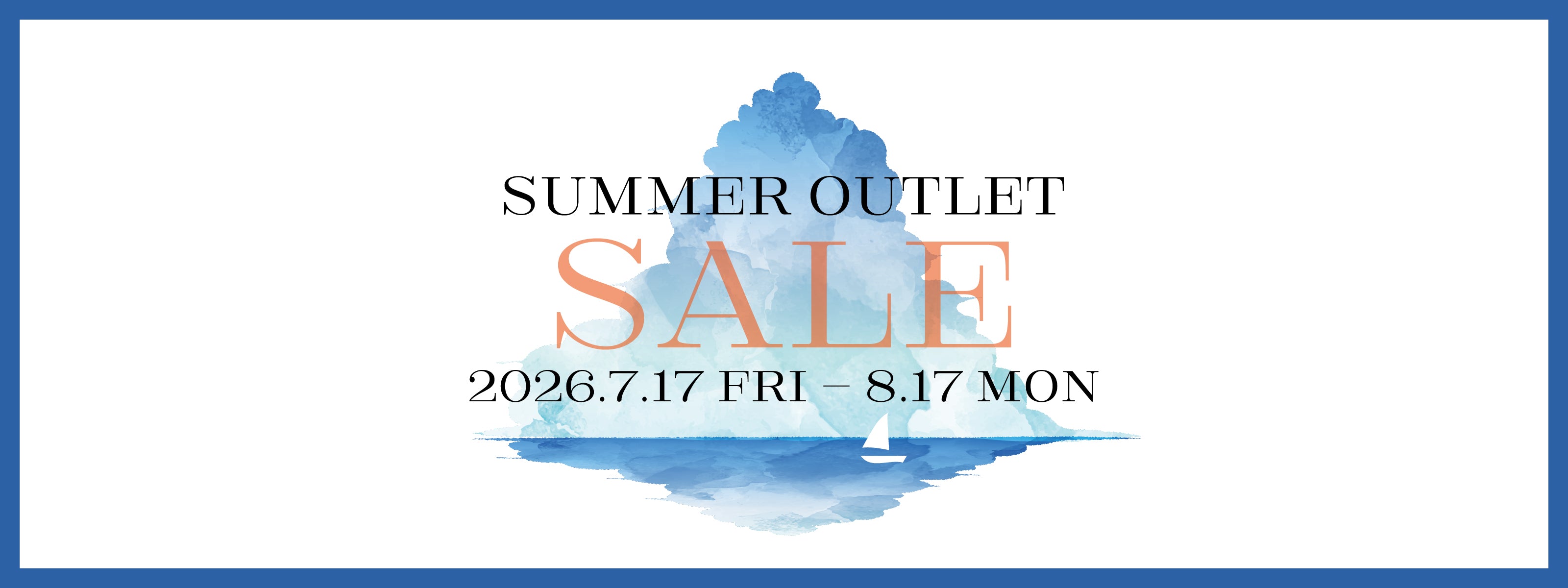 【開催中】SINA COVA SUMMER OUTLET SALE